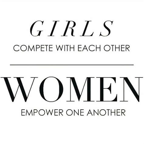 More images for strong women women supporting women quotes » Girls compete, Women Empower | Motiverende citaten ...
