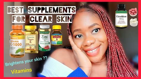Best Supplements For Clear Glowing Skin Youtube