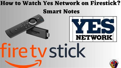 How To Watch Yes Network On Firestick Smart Notes Tech Thanos