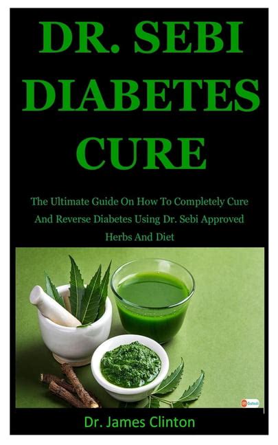 Dr Sebi Diabetes Cure The Ultimate Guide On How To Completely Cure