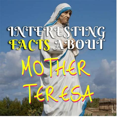 Interesting Facts About Mother Teresa