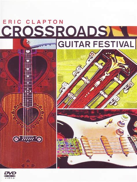 Eric Clapton Crossroads Guitar Festival Seriebox