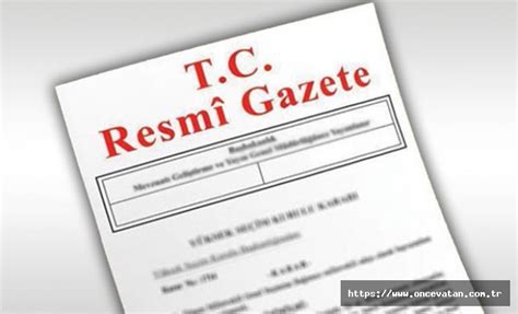 Cumhurbaşkanlığı atama kararları Resmi Gazete de Önce Vatan Gazetesi