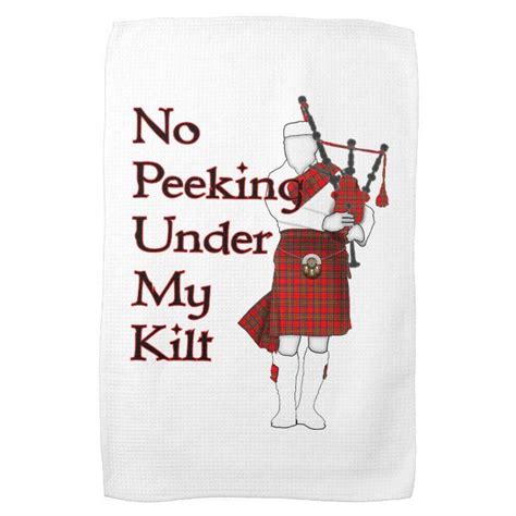 No Peeking Under My Kilt Funny Scottish Kitchen Towel Zazzle Kilt