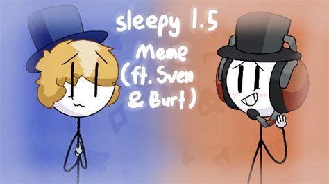 Sleepy 15 Meme Henry Stickmin Collection Ft Sven And Burt Youtube