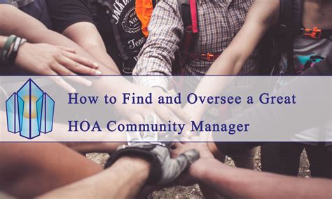 How To Find And Oversee A Great Hoa Community Manager Core Services