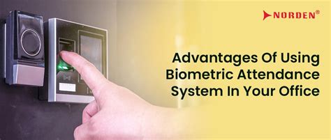 Advantages Of Using A Biometric Attendance System In Your Office