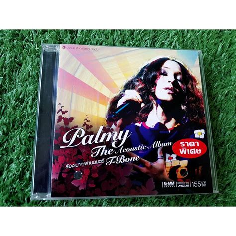 Cd แผ่นเพลง ปาล์มมี่ อัลบั้ม Palmy The Acoustic Album Shopee Thailand