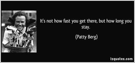 Patty Bergs Quotes Famous And Not Much Sualci Quotes 2019