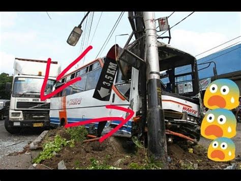 Kumpulan Tabrakan Bus Ugal Ugalan Semua Yang Diciptakan Akan Kembali Pada Sang Pencipta YouTube