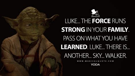 Star Wars Quotes The Force Is Strong Magicalquote