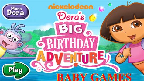 Dora The Explorer Happy Birthday Dora The Explorer Game Baby Games