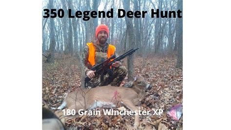 350 Legend Deer Hunt Youtube