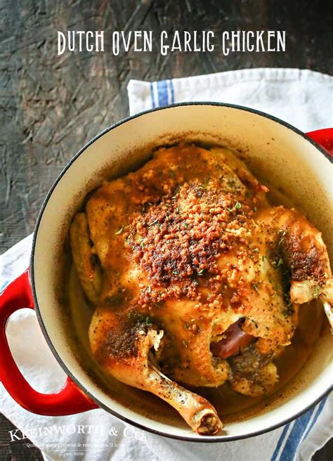 Dutch oven chicken & vegetables. Dutch Oven Garlic Chicken - Kleinworth & Co