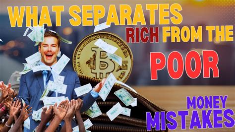 What Truly Separates The Rich From The Poor Practical Wisdom Financial Education Youtube