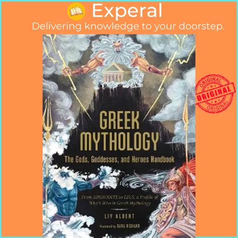 Greek Mythology The Gods Goddesses And Heroes Handbook From