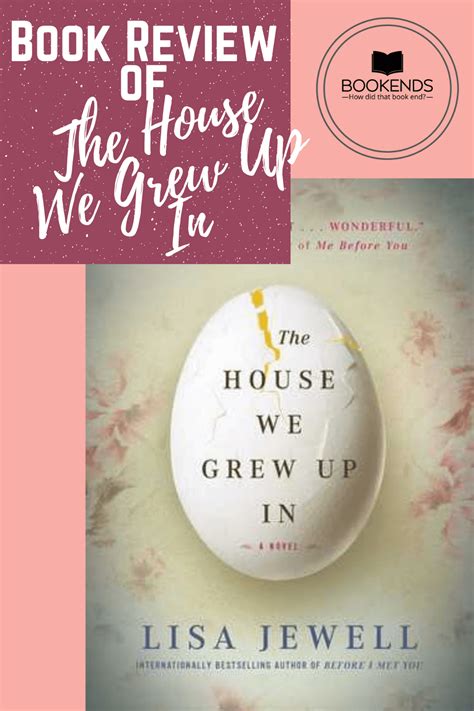 Lisa Jewell The House We Grew Up In Bookends