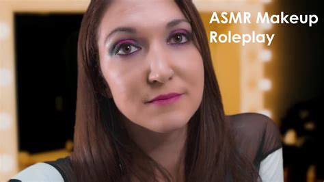 Asmr Makeup Roleplay Soft Spoken Personal Attention Youtube