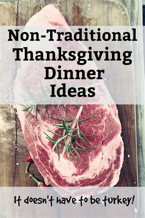 It shouldn't be that hard! Non Traditional Thanksgiving Dinner Ideas - It Doesn't Have to Be Turkey | Traditional ...