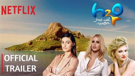H2o Just Add Water The Movie Official Trailer Netflix Youtube
