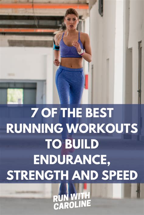 7 Of The Best Running Workouts To Build Endurance Strength And Speed
