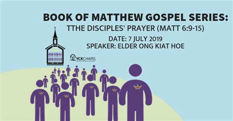 The Disciples Prayer Matt 69 15 Yck Chapel Authentic