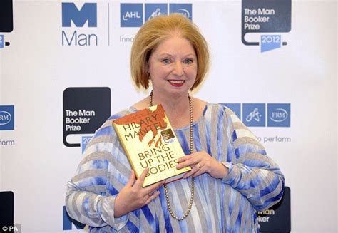 Hilary Mantel Believes Coalition Has Portrayed Less Well Off As Morally Defective Daily Mail