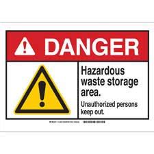Danger Hazardous Waste Storage Area Unauthorized Persons Keep Out