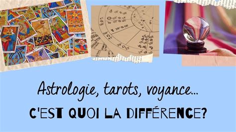 Astrologie Voyance Et Tarots Cest Quoi La Différence Youtube