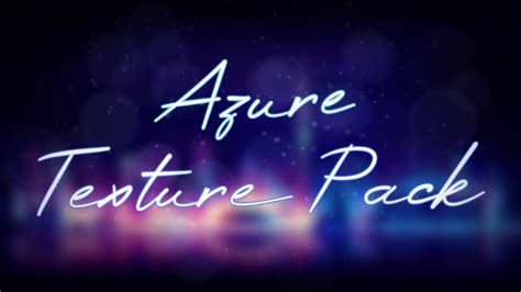 Azure Texture Pack v2 Official Release | PC | High Detail - YouTube