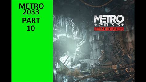 Metro 2033 Part 10 Finale Youtube