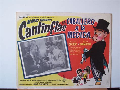 Era la gaceta del imperio, con fecha del 2 de octubre de 1866. "CABALLERO A LA MEDIDA" MOVIE POSTER - "CANTINFLAS ...