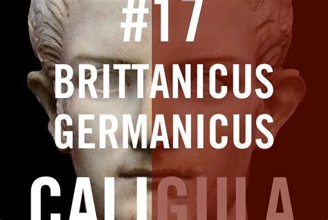 Caligula 17 Brittanicus Germanicus Life Of The Caesars