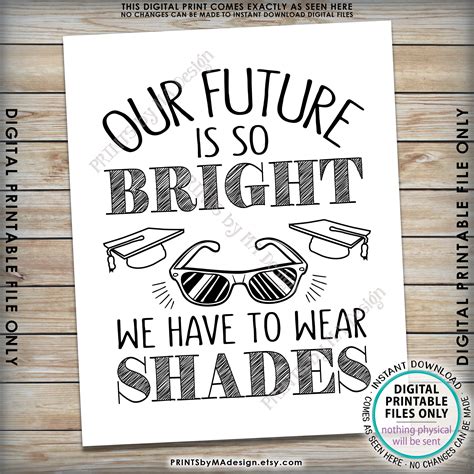 Our Future is So Bright We Have to Wear Shades Graduation Party