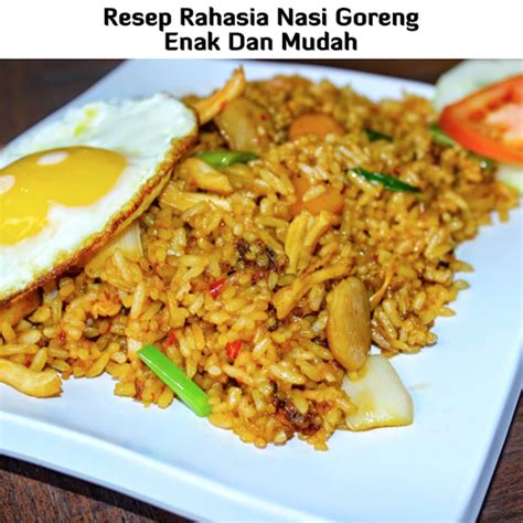 Nasi goreng is often described as an indonesian rice dish cooked with pieces of. Konsep Kuliner Populer 12+ Resep Nasi Goreng Sederhana ...