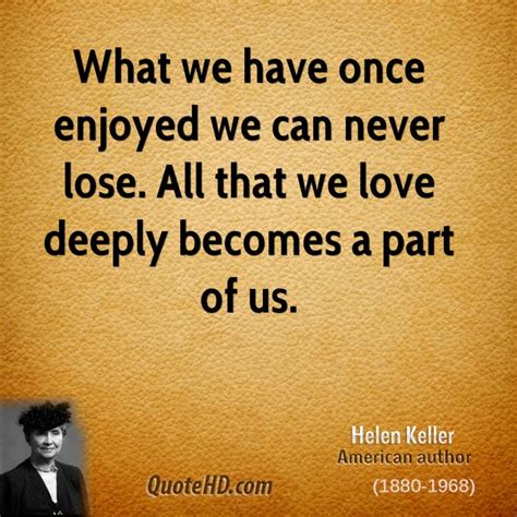 Helen Keller Love Quotes Quotehd