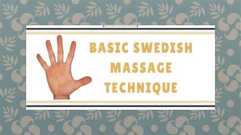 5 Basic Swedish Massage Technique