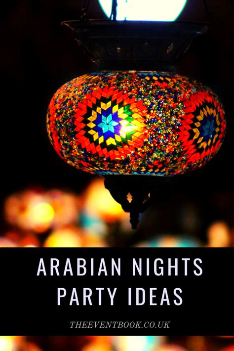 Arabian Nights Party Theme Ideas Arabian Nights Party Arabian Nights