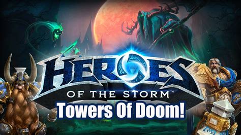 towers of doom gameplay heroes of the storm youtube