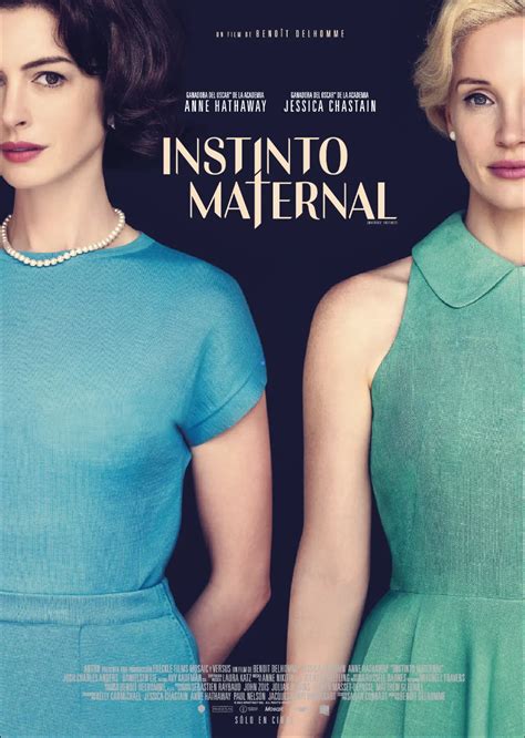 Crítica De Instinto Maternal Con Anne Hathaway Y Jessica Chastain