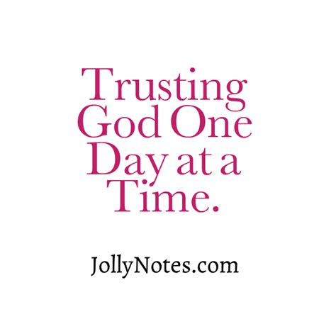 Trusting God One Day At A Time Joyful Living Blog