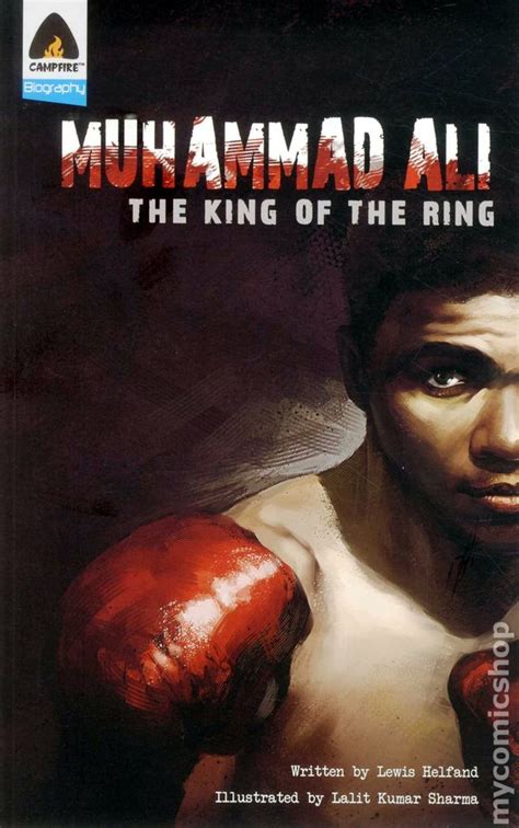Muhammad Ali The King Of The Ring Gn 2011 Campfire Comic Books