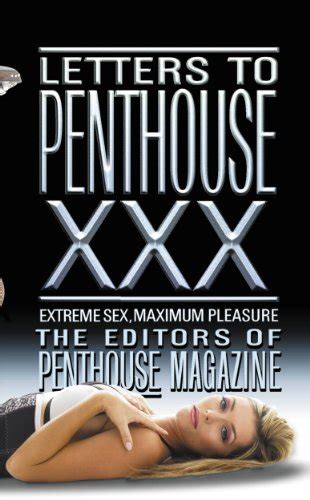 Letters To Penthouse Xxx Extreme Sex Maximum Pleasure Penthouse