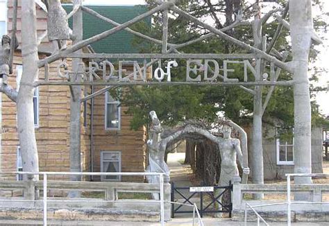 Where did they live after they were driven out of the garden of eden? Garden of Eden - Lucas, Kansas