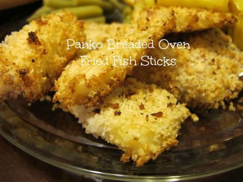 Whats For Dinner Panko Breaded Oven Fried Fish Sticks