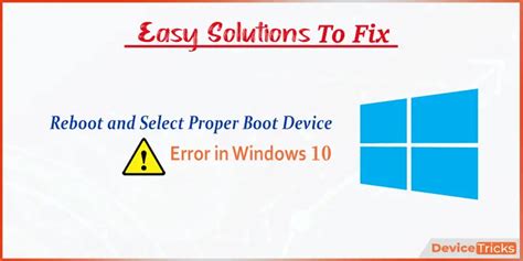 How To Fix Reboot And Select Proper Boot Device Error In Windows 10