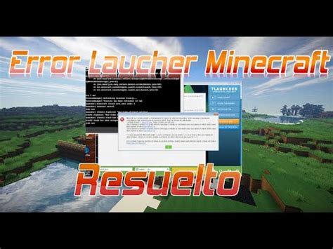 Como Resolver Error Al Abrir Launcher De Minecraft Resuelto