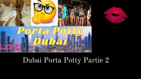 Dubai Porta Potty Partie 2 Youtube