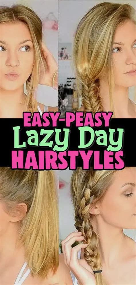 10 Easy Lazy Girl Hairstyle Ideas Step By Step Video Tutorials For