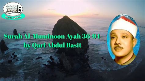 Amazing Quran Recitation Qari Abdul Basit Youtube